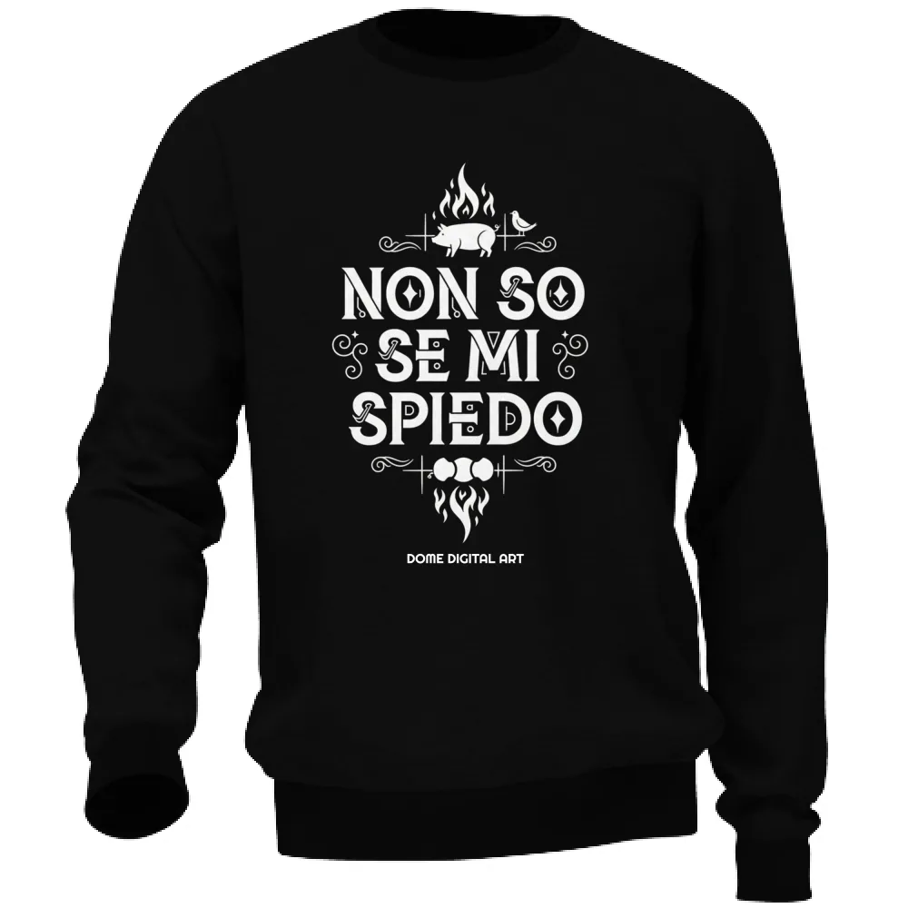 Felpa Non So Se Mi Spiedo 12