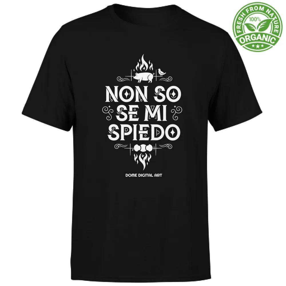 T-Shirt Non So Se Mi Spiedo 12