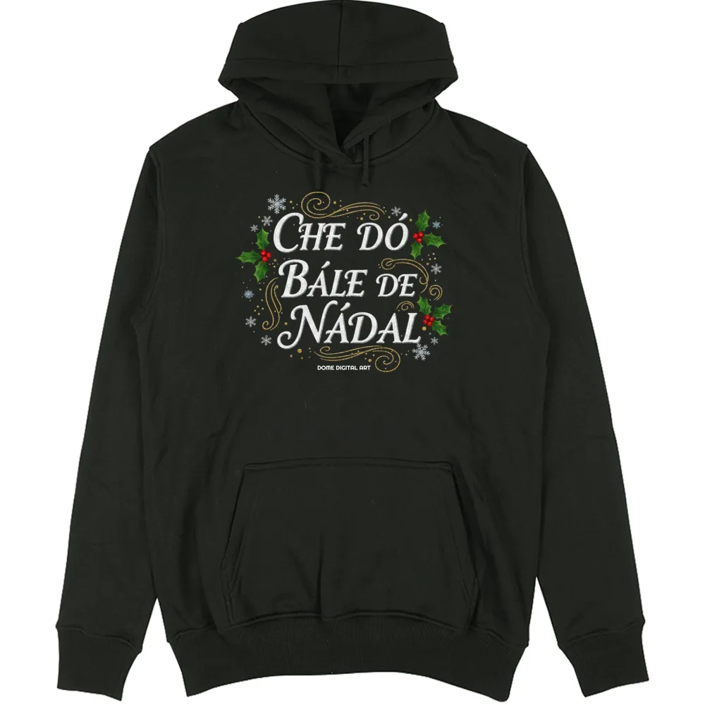 Felpa Dialetto Bresciano che do bale de nadal 2