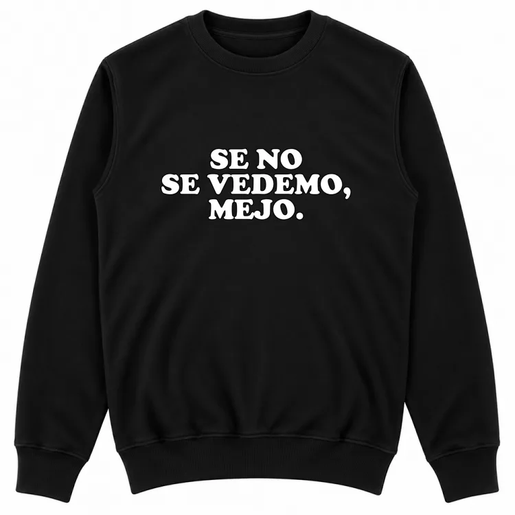 SE NO SE VEDEMO MEJO