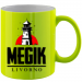 Fluo mug 10.00 &euro;