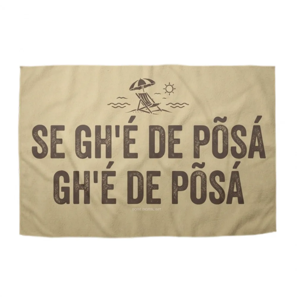 Telo Mare Dialetto Bresciano SE GHE DE POSA 2