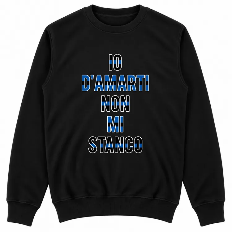 IO D AMARTI NON MI STANCO