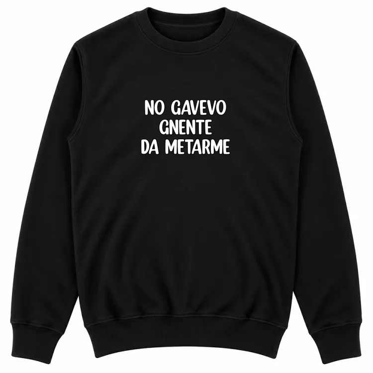 NO GAVEVO GNENTE DA METARME